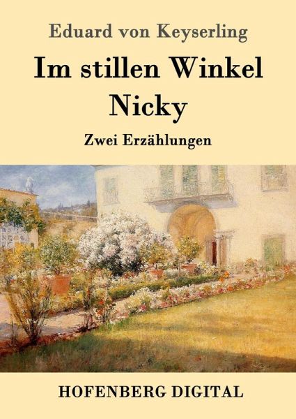 Im stillen Winkel / Nicky (eBook, ePUB) Im stillen Winkel / Nicky (eBook, ePUB)