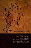 The Origins of the World's Mythologies (eBook, ePUB)