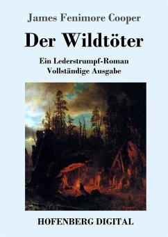 Der Wildtöter (eBook, ePUB) - Cooper, James Fenimore