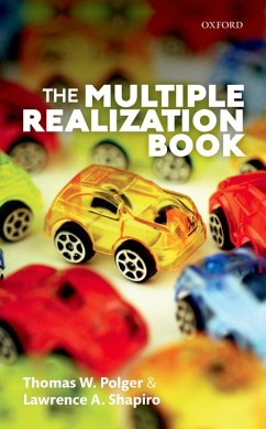 The Multiple Realization Book (eBook, ePUB) - Polger, Thomas W.; Shapiro, Lawrence A.
