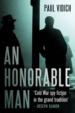 An Honorable Man (eBook, ePUB) - Vidich, Paul