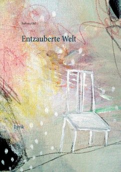 Entzauberte Welt (eBook, ePUB) - Ohl, Barbara