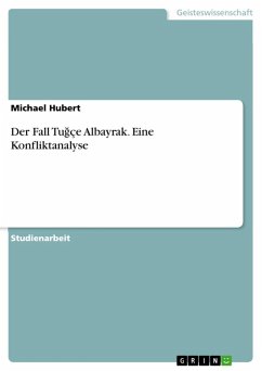 Der Fall Tugçe Albayrak. Eine Konfliktanalyse (eBook, ePUB)