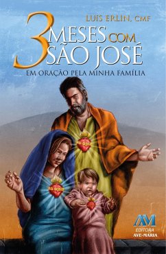 3 meses com São José (eBook, ePUB) - Cmf, Padre Luís Erlin