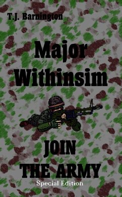 Major Withinsim JOIN THE ARMY Special Edition (eBook, ePUB)