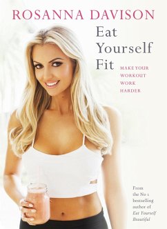Eat Yourself Fit (eBook, ePUB) - Davison, Rosanna