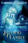 Blood Family (Spirit Caller, #6) (eBook, ePUB) Blood Family (Spirit Caller, #6) (eBook, ePUB)