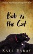 Bob vs the Cat (Spirelli Paranormal... - Bild 1