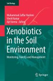 Xenobiotics in the Soil Environment