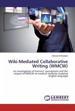 Wiki-Mediated Collaborative Writing (WMCW) - Al Khateeb, Ahmed