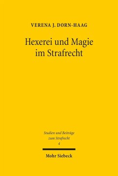 Hexerei und Magie im Strafrecht (eBook, PDF) - Dorn-Haag, Verena J.