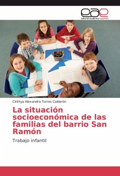 La situación socioeconómica de las familias del barrio San Ramón - Torres Calderón, Cinthya Alexandra