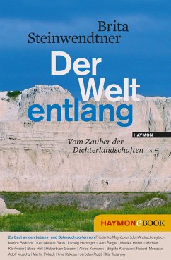 Der Welt entlang (eBook, ePUB) - Steinwendtner, Brita