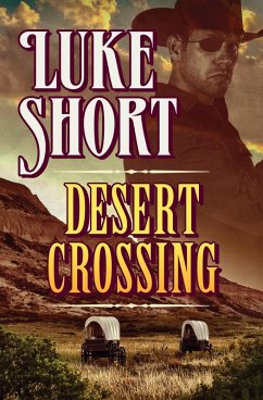 Desert Crossing (eBook, ePUB) - Short, Luke