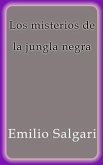 Los misterios de la jungla negra (eBook, ePUB)