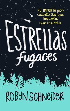 Estrellas Fugaces / Extraordinary Means - Schneider, Robyn