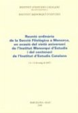 Reunió ordinària de la Secció Filològica a Menorca, en ocasió del vinte aniversari de l'Institut Menorquí d'Estudis i del Centenari de l'Institut d'Estudis Catalans : 11 i 12 de maig de 2007, en Maó