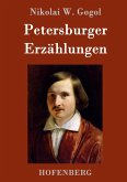 Petersburger Erzählungen Petersburger Erzählungen