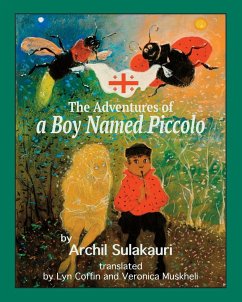 The Adventures of a Boy Named Piccolo - Sulakauri, Archil