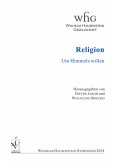 Religion - Um Himmels willen Religion - Um Himmels willen