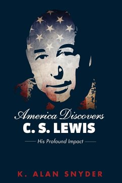 America Discovers C. S. Lewis - Snyder, K. Alan