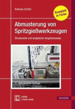 Abmusterung von Spritzgießwerkzeugen - Schötz, Andreas