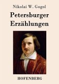 Petersburger Erzählungen Petersburger Erzählungen