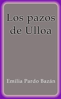 Los pazos de Ulloa (eBook, ePUB) - Pardo Bazán, Emilia; Pardo Bazán, Emilia