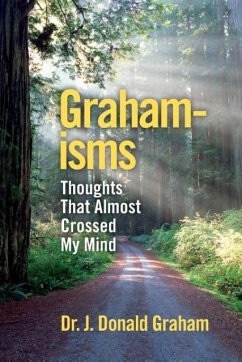 Graham-isms - Graham, J. Donald