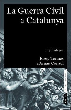 La Guerra Civil a Catalunya, 1936-1939 - Termes, Josep; Cònsul Porredon, Arnau