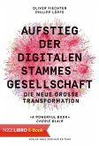 Aufstieg der digitalen Stammesgesellschaft (eBook, ePUB)