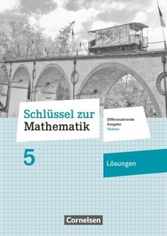Schlüssel zur Mathematik - Differenzierende Ausgabe Hessen - 5. Schuljahr / Schlüssel zur Mathematik - Differenzierende Ausgabe Hessen - Berkemeier, Helga Schlüssel zur Mathematik - Differenzierende Ausgabe Hessen - 5. Schuljahr / Schlüssel zur Mathematik - Differenzierende Ausgabe Hessen - Berkemeier, Helga
