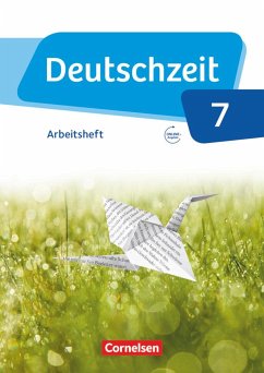 Deutschzeit 7. Schuljahr - Allgemeine Ausgabe - Arbeitsheft mit Lösungen - Gross, Renate;Jaap, Franziska;Banneck, Catharina