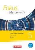 Fokus Mathematik 5. Jahrgangsstufe - Bayern - Intensivierungsheft mit Lösungen