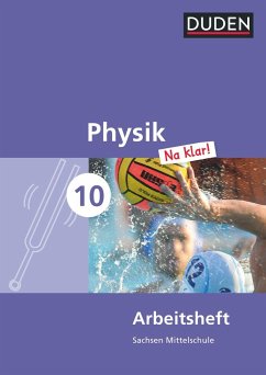 Physik Na klar! 10. Schuljahr - Mittelschule Sachsen - Arbeitsheft - Meyer, Lothar;Gau, Barbara