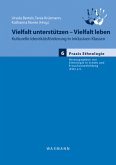 Vielfalt unterstützen - Vielfalt leben