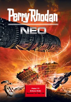 Arkons Ende / Perry Rhodan - Neo Paket Bd.13 (eBook, ePUB) - Rhodan, Perry