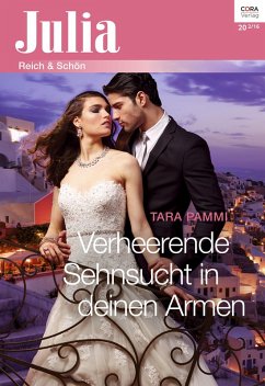 Verheerende Sehnsucht in deinen Armen (eBook, ePUB) - Pammi, Tara