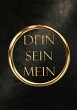 Dein, Sein, Mein (eBook, ePUB) - Bild 1