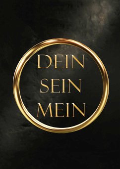 Dein, Sein, Mein (eBook, ePUB) - Grünberg, Lilly