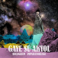 Hologram Imparatorlugu - Gaye Su Akyol