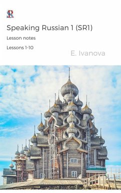 Cover Speaking Russian 1 (SR1). Lesson notes. Lessons 1-10. (eBook, ePUB)