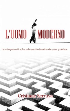 L'uomo moderno (eBook, ePUB) - Serruya, Cristiane