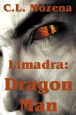Limadra: Dragon Man (eBook, ePUB)
