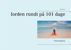 Jorden rundt på 101 dage (eBook, ePUB) - Olesen, Tina