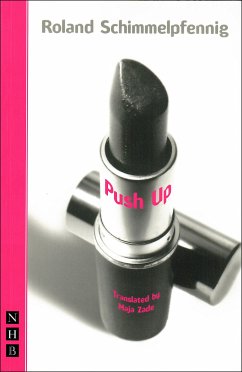 Push Up (NHB Modern Plays) (eBook, ePUB) - Schimmelpfennig, Roland