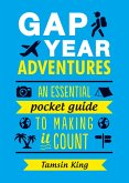 Gap Year Adventures (eBook, ePUB)