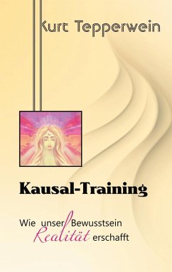 Kausal-Training (eBook, ePUB) - Tepperwein, Kurt