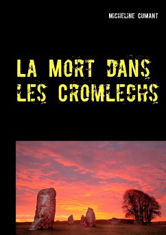 La Mort dans les Cromlechs (eBook, ePUB) - Cumant, Micheline