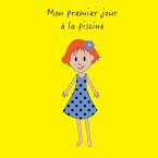 Mon premier jour a la piscine (eBook, ePUB) Mon premier jour a la piscine (eBook, ePUB)